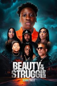 Beauty in the Struggle 2 (2025)