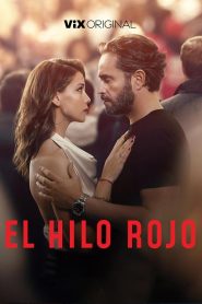The Red Thread – El Hilo Rojo (2025)